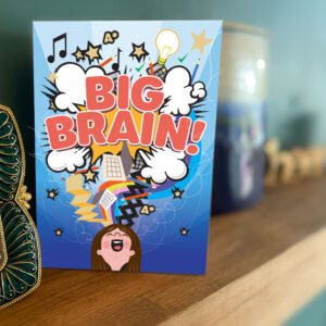 Big brain!